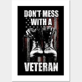 Don't mess with a Veteran Posters and Art